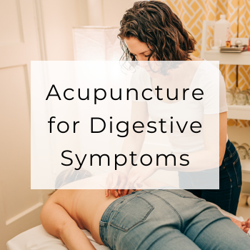 Image of acupuncturist Michelle Grasek treating a patient in the Seneca Falls office with the text, "Acupuncture for digestive symptoms."