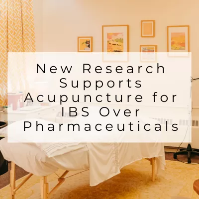 New Research from Mayo Clinic Proceedings Supports Acupuncture for IBS Over Pharmaceuticals