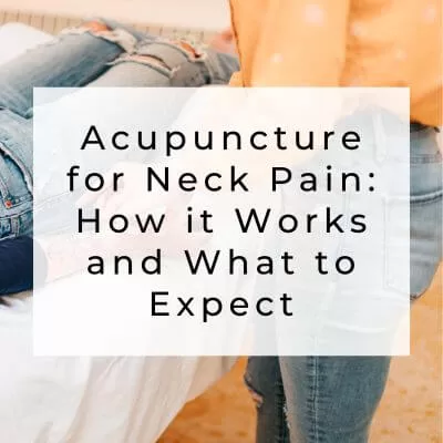 Acupuncture for Neck Pain: How it Works and What to Expect